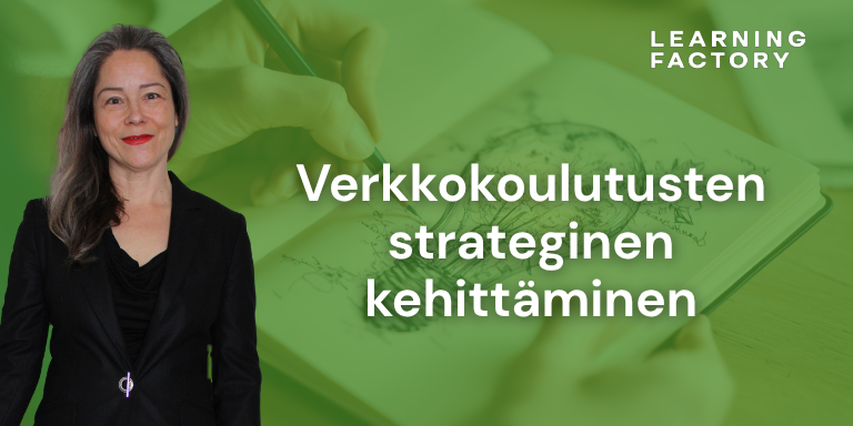 Verkkokoulutuksen strategiaklinikka johdolle ja kehittäjille