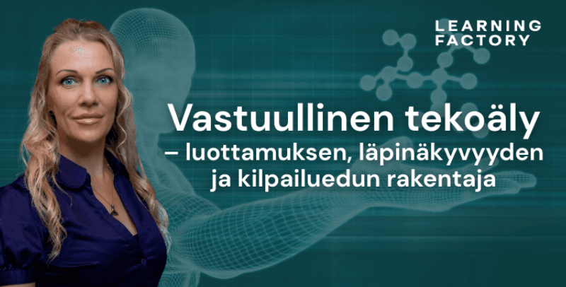 Vastuullinen tekoäly – luottamuksen, läpinäkyvyyden ja kilpailuedun rakentaja: Luento